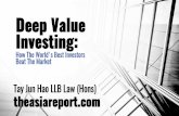 Deep Value Investing - ValueWalk · Deep Value Investing: ... Case Study: Popular Holdings ... securities or other instruments mentioned in this document or referred to; nor can