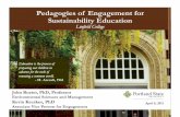 Pedagogies of Engagement for Sustainability Education and... · Pedagogies of Engagement for Sustainability Education Linfield College John Rueter, ... continuum – Common examples