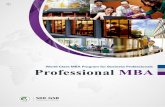 World-Class MBA Program for Business Professionals ...gsb.skku.edu/_res/kr/etc/2015_Professional-MBA_Brochure_kr_Final.pdf · - 고객 및 경영진과의 협업 스킬 Business Project