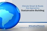 Climate Smart & Ready - University of the West Indies · Climate Smart & Ready New Approaches: ... The region produces less than 1% of the global greenhouse gas emissions but is one
