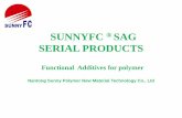 SUNNYFC SERIAL PRODUCTS - 高品質・低コスト …sunny.ts-business.com/img/data/sag.pdfSERIAL PRODUCTS Functional Additives for polymer Nantong Sunny Polymer New Material Technology
