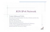 JGN IPv6 Network - 情報処理学会 · JGN IPv6 Network Yukiji Mikamo(TAO), ... nNation wide ATM base network (OC3, OC12) 4 JGNv6 Network(1) ... w4 Core site ::/35 w28 Router …