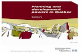 Planning and development powers in Québec€¦ ·  · 2015-01-21land use planning policy that regional authorities must consider when they prepare planning documents. Moreover,