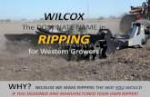 The DOMINATE NAME in RIPPING - wilcoxap.com · The DOMINATE NAME in RIPPING ... • Good shank point options to meet field condition ... movement to the plant root system. – Improves