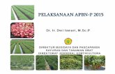 Dr. Ir. Dwi Iswari, M.Sc - Pusat Penelitian dan ...hortikultura.litbang.pertanian.go.id/downloads/UPSUS/DIT BUDIDAYA... · -Penyaring air-Irigasi tetes dan perlengkapannya - Tandon/tangki