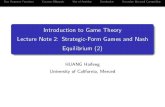 Introduction to Game Theory Lecture Note 2: Strategic …š弈论讲义2... · Best Response Functions Cournot Oligopoly War of Attrition Domination Downsian Electoral Competition..