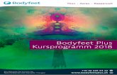 Bodyfeet Plus Kursprogramm 2018€¦ · Pranic Healing kann, unterstützend zu andern Heilmethoden, bei allen Krankheiten und Beschwerden oder als alleinige Methode bei Gesundheitsproblemen