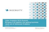 Valen Analytics 2015 Summit: Bringing it all together …learn.valen.com/rs/331-LIT-031/images/McKinsey_BringingItAll...Bringing it all together and getting business value out of Advanced