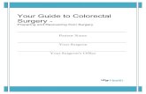 Your Guide to Colorectal Surgery - - University of …€¢ Prolonged “sleeping bowels” or ileus 3 Important Contact Numbers Surgery Phone Numbers Colorectal Surgery Office (General