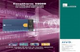 eurotherm - 5000b - Système D'acquisition De - HVS System€¦ · Eurotherm 5000B SYSTÈME D’ACQUISITION DE DONNÉES DÉPORTÉES La seule solution de gestion de données apportant