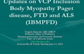 Updates on VCP Inclusion Body Myopathy Paget disease… on VCP Inclusion Body Myopathy and Paget... · Updates on VCP Inclusion Body Myopathy Paget disease, FTD and ALS ... which