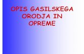 OPIS GASILSKEGA ORODJA IN OPREME - …janez.liponik.si/files/gradiva-za-predavanje/strojniki-2011/opis...OPORNO KOLENO • NAMEN - zmanjševanje in preusmerjanje sile curka - pomo