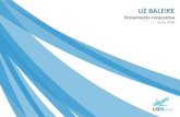 Presentación de PowerPoint - uzbaleike.comuzbaleike.com/wp-content/themes/uzscoop/img/Presentacion UZBaleik… · soldadura TIG, MIG-MAG y SMAW (electrodo). • Personal certificado