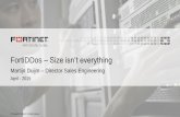 FortiDDos –Size isn’t everything - SINOG · Firewall/IPS Integrated device that includes firewall, intrusion protection and DDoS prevention. Pros: •Single device •Less units
