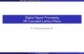 Digital Signal Processing IIR Cascaded Lattice Filtersspinlab.wpi.edu/courses/ece503_2014/8-6iir_lattice.pdf · Digital Signal Processing IIR Cascaded Lattice Filters ... i coe cients
