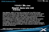 Rapid Java wie mit Forms - doag.org sehr an Oracle Forms Designer sowie z.T ... LayoutLokalisierung JavaBean Integration JavaApplication Framework Virtuelle Tabellen -Code-Manager