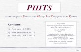 PHITS (Particle and Heavy Ion Transport code System) 1) Deposit energy (heat) without local approximation (Kerma factor). (2) Deposit energy distribution. (3) DPA without evaluated