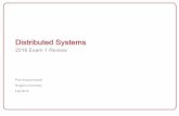 Distributed Systems - Department of Computer Sciencepxk/417/exam/old/2016-exam1-review.pdfDistributed Systems 2016 Exam 1 Review ... Based on the vector clock values, ... Lamport’smutual