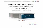 HARDWARE TECHNICAL REFERENCE MANUAL … TECHNICAL REFERENCE MANUAL XT3 Server 14.02 Issue 14.02.A - March 2016 8 1. 概要 1.1. プレゼンテーション EVS XT3サーバーをご使用頂き、ありがとうございます。