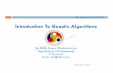 Introduction To Genetic Algorithms - iitg.ac.in Algorithms.pdf · Addison – Wesley (1989) John H. Holland ‘Genetic Algorithms’, Scientific American Journal, July 1992. Kalyanmoy