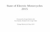 State of Electric Motorcycles 2015 - Schultz Engineering · State of Electric Motorcycles 2015 Presented by Kraig Schultz with Scot Harden, Richard Goff, Craig Vetter ... Balance
