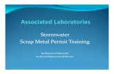Stormwater Scrap Metal Permit Training€¦ · Stormwater Scrap Metal Permit Training ... Sampling Sheet Flow –From your parking lot ... Seal Beach, CA 90740 Container