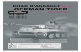 CHAR D’ASSAULT GERMAN TIGER - …mrcmodel.cluster013.ovh.net/notice_pdf/Notice-3818.pdf · MODE D’EMPLOI DU CHAR D’ASSAULT RC1/16 GERMAN TIGER Attention : Ce tank de combat