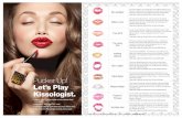 Pucker Up! Let’s Play Kissologist. - QT Office - Mary Kay … ·  · 2015-11-17Pucker Up! Let’s Play Kissologist. ... Shade shown is Mary Kay ... Kiss and Tell Kiss the space
