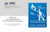 PROJECT: Ultrasonic Metering Gas Flow Monitoring System€¦ ·  · 2011-06-30Project: Ultrasonic Metering –Gas Flow Monitoring System 1. AGENDA Who we are? Targeted Projects Targeted