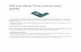 PiFace Real Time Clock user guide - Raspberry Pi Interface · PiFace Real Time Clock user guide PiFace Real Time Clock means your Raspberry Pi always has the correct time. Furthermore,