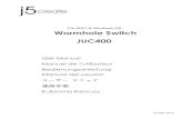 For MAC & Windows OS Wormhole Switch JUC400 - …download.j5create.com/manual/juc400.pdfJUC400 Ver4.0 Wormhole Switch JUC400 For MAC & Windows OS User Manual Manuel de l'utilisateur