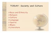 TODAY: Society and Culture - UC Santa Barbara Geographycarr/geog155/GEOG155_12.pdf · TODAY: Society and Culture ¾Race and Ethnicity ... Catholic Heritage I Spanish Catholic roots