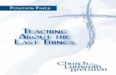 Teaching About the Last Things - Church of the … one extreme the scriptural teaching about the “last things” is set ... mysteries remain. ... concerning the point being made