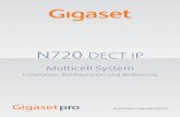 N720 DECT IP - gigaset.com · von DECT-Basisstationen an eine VoIP-Telefon anlage. Es verbindet die Möglichkeiten der IP-Telefonie mit der Nutzung von DECT-Telefonen.