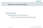 [PPT]Motion Control Systems - Home - English - Siemens … · Web viewSINUMERIK “System 3“ HINUMERIK SINUMERIK 810 SINUMERIK précurseur historique de la commande numérique 1984