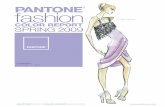 PANTONE fashion - パントン - JP REPORTSPRING 2009 PANTONE ® fashion COLOR REPORT SPRING 2009 Lavender PANTONE 15-3817 Douglas Hannant PANTONEfashionCOLOR REPORTSPRING 2009 www
