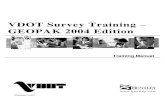 VDOT Survey Training GEOPAK 2004 Edition 1993-1995 Spyglass, Inc. IGDS file formats 1987-1994 Intergraph Corporation. Intergraph Raster File Formats 1994 Intergraph Corporation Used