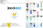 EKOREC · Página 1  EKOREC  La única empresa de Euskadi que recicla el PET del contenedor amarillo CONVIRTIÉNDOLO en NUEVOS PRODUCTOS