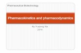 5 Pharmacokinetics and pharmacodynamics of …web.xidian.edu.cn/yqxia/files/20140222_213352.pdfPharmacokinetics 5 Change in the concentration of a drug in plasma or blood) Include