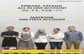 SME First Account Brochure - Maybank · Maybank SME First Account ... in the right hands, ... dan hab atas talian untuk membantu mengurus kewangan anda pada bila-bila masa, ...