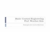 Basic Control Engineering Prof. Wonhee Kim · Basic Control Engineering Prof. Wonhee Kim Examples for Control Systems