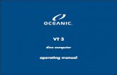 operating manual - Oceanic Worldwide€¦ · Right/Front - Advance (A) button ... The VT3 also features 2 modes for use of Transmitter Pressure. ... (Caution zone, 7 segments) - 3