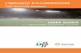 dei campi da gioco della Lega Nazionale Dilettanti · CIE 150_2003 Guide on the limitation of the effects of obstrusive light from outdoor lighting installations CIE 154_2003 Maintenance