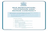 BSA RENOVATION, EXTENSION AND REPAIR …€¦ · EXTENSION AND REPAIR CONTRACT ... extension, improvement and routine repair of a home. ... 4.2 The Contractor must promptly make good,