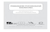 Pedagogicko-P sychologická diagnostikavzdelavani-dvpp.eu/download/opory/final/15_braun.pdf · 8 Úvod Předkládaná skripta jsou studijní oporou pro předmět pedagogic-ko-psychologická