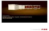 Dry-type transformers Cast coil dry-type transformersFILE/Dry+Transformer_110516.pdf02 | ABB cast coil dry-type transformers ABB worldwide 世界にひろがるABB あらゆる電力系統に欠くことのできない変圧器は、人々が暮らしを営むほとん