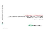 Catalogue Professionnel ANTENNES INDIVIDUELLES ET …tvradio-nord.com/catalogue/ikusi_antennes.pdf · Ce catalogue présente les antennes de réception et matériels connexes IKUSI