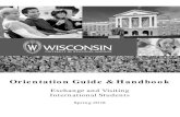 Orientation Guide & Handbook - UW–Madison · Orientation Guide & Handbook. ... • Getting Involved at UW: Student Organizations and Service.…… ... your new home at UW-Madison!