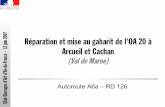 7 Réparation et mise au gabarit de l'OA 20 à Arcueil et Cachan€¦ ·  · 2007-06-15Réparation de l' OA 20 a- Dimensionnement Effort repris par les tissus :