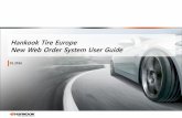 Hankook Tire Europe New Web Order System User Guideorder.hankooktire.com/mod/manual/weborder_manual_english.pdf · You can set each check boxes from left to right. Please keep the